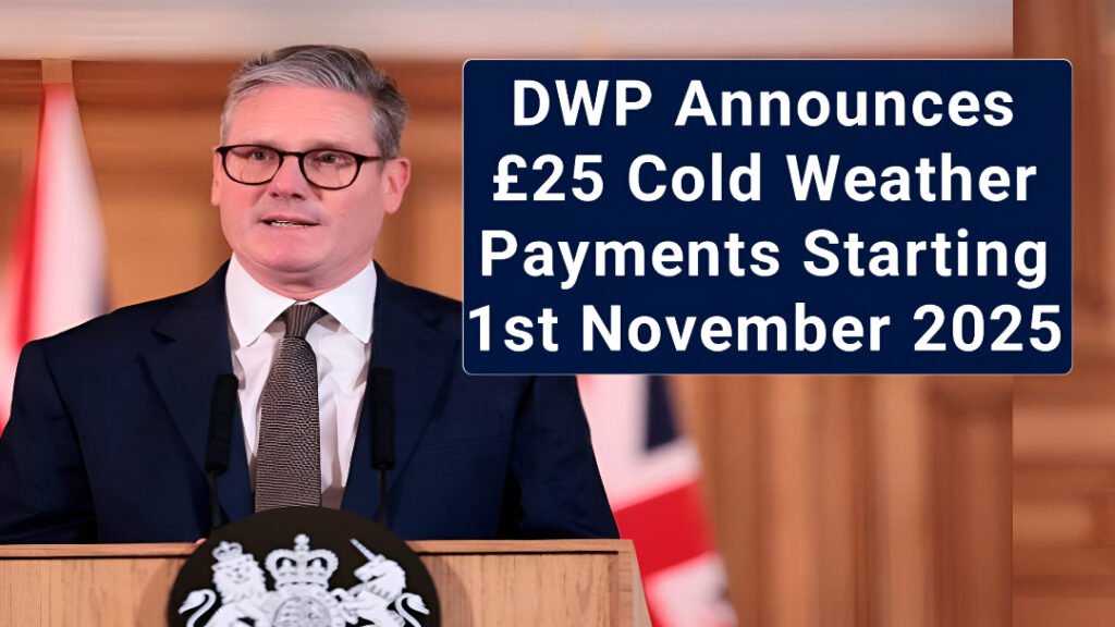 DWP £25 Cold Weather Payments 2025