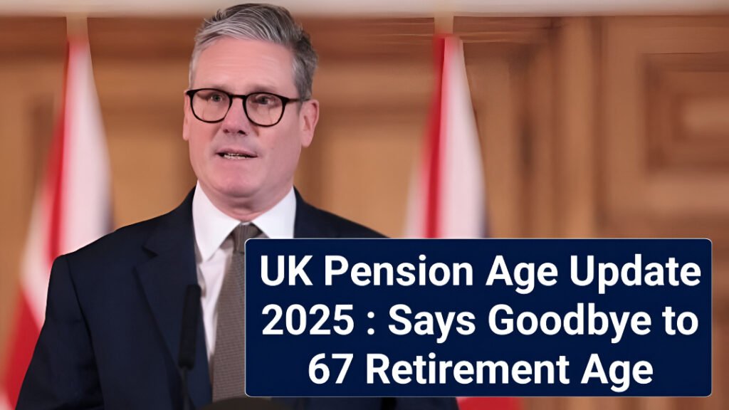 UK Pension Age Update 2025